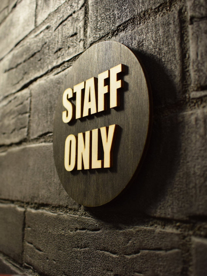 Staff only Sign, Door Sign, Employees Sign, Toilet Door Sign, Wood Gift, Wood Decor