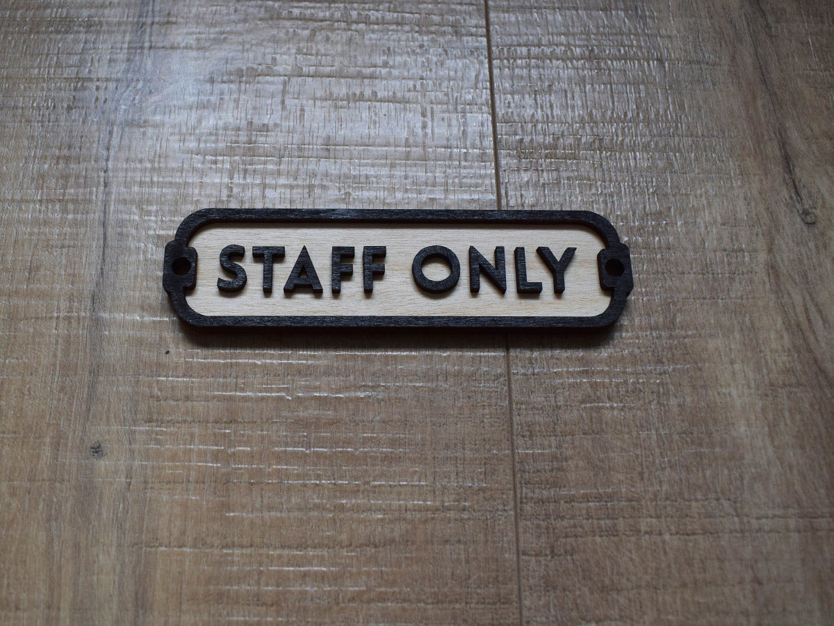 Staff Only Sign, Door Sign, Door Plaque, Vintage Style, Railway Style, Retro Style, Wood Gift, Wood Decor